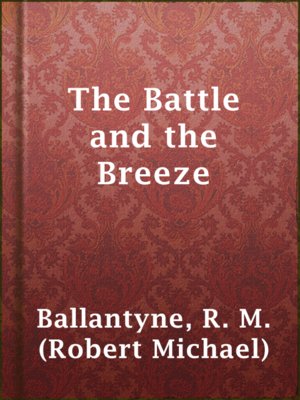 cover image of The Battle and the Breeze